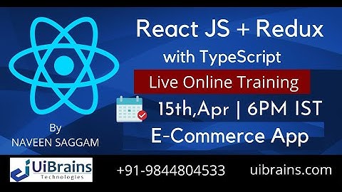 Introduction to React with TypeScript Course | Project Based Training | UiBrains | NAVEEN SAGGAM