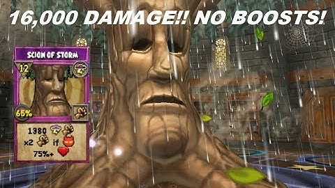 Wizard101: Scion of Storm 16,000 DAMAGE WITH NO BOOSTS