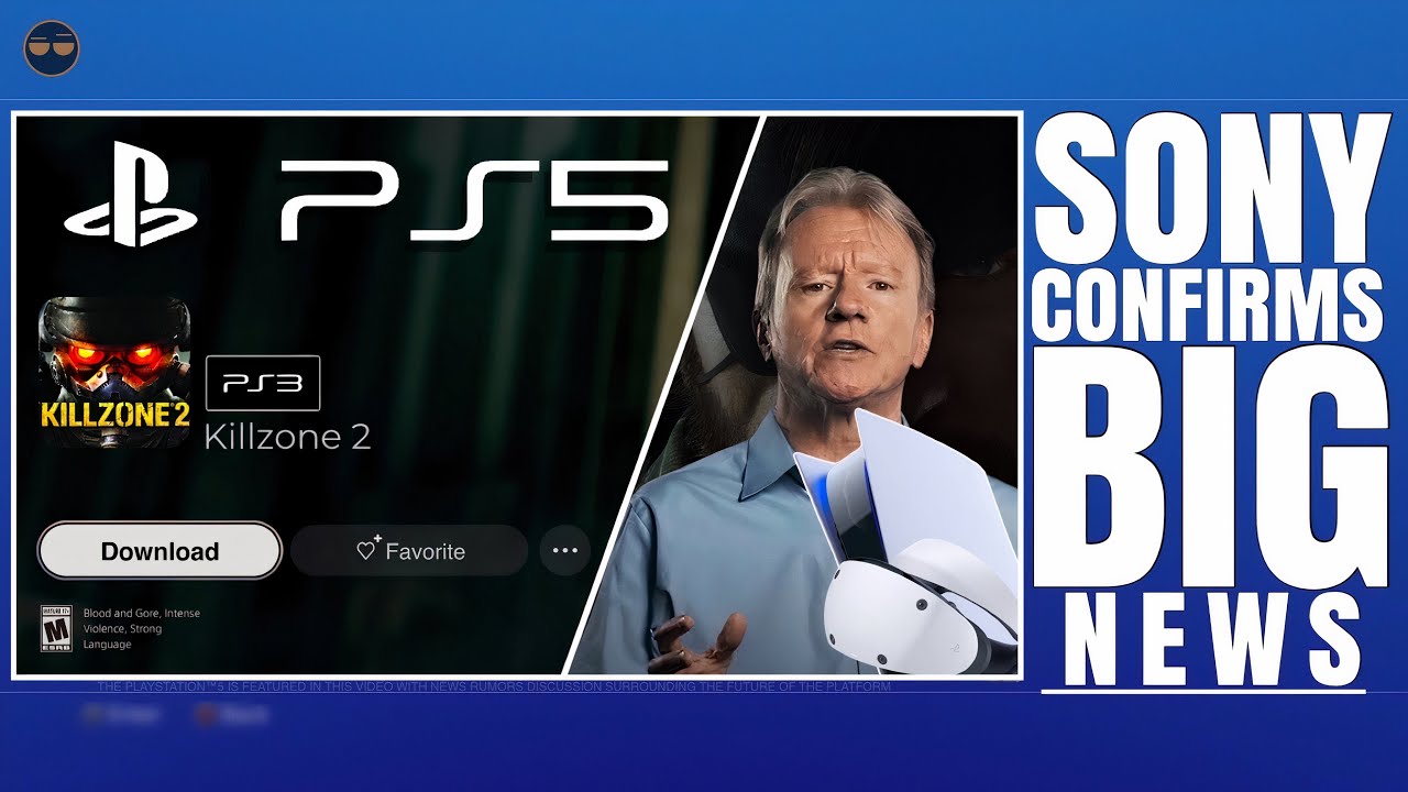 PLAYSTATION 5 ( PS5 ) - PS3 BACKWARDS COMPATIBILITY ON PS5 IS COMING / MORE STUDIO BUYOUTS / PSVR2..