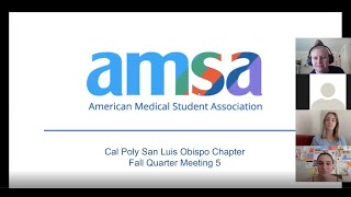 Cal Poly American Medical Student Association (AMSA) Presentation
