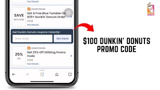 $100 Dunkin' Donuts Promo Code 2024 (BEST DEALS)