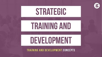 Strategic Training and Development