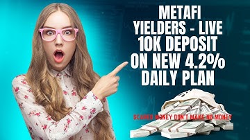 💥Metafi Yielders | New 4.2% Plan | + 10k Deposit 💥 Easy money 💰💲🤑💸💳