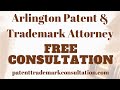 Trademark Attorney Arlington, TX - Get a Free Consultation on Trademarks, Patents and Copyrights