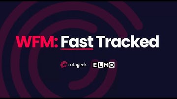 WFM: Fast Tracked - Rotageek Product Roadmap: AI forecasting, labour modelling and Rotageek insights