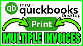 How To PRINT MULTIPLE INVOICES In QuickBooks Desktop (QUICK & EASY) 2026