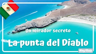 El espectacular MIRADOR SECRETO de BALANDRA!  La Paz #4 Luisitoviajero