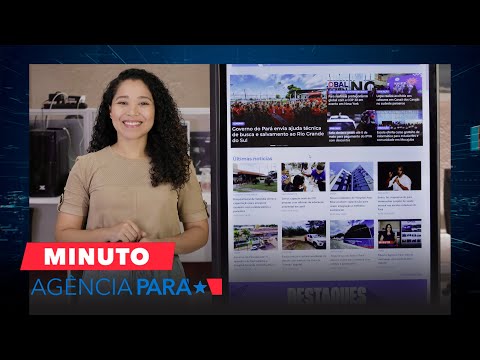 Vídeo: Minuto Agência Pará de 03/05/2024