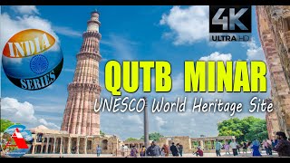 India Series: Exploring Qutb Minar in Stunning 4K | A Journey Through Delhi's Historic Marvel