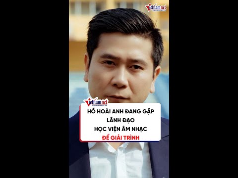 Video Hồ Hoài Anh đang gặp lãnh đạo Học viện âm nhạc để giải... - YouTube