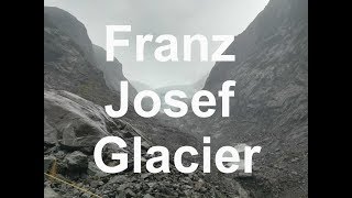 Hiking to Franz Josef Glacier (Abel Tasman/ Westport/ Lake Mahinapua/ Franz Josef/ Wanaka)