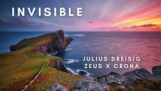 Julius Dreisig & Zeus X Crona - Invisible | Trap | Future Archive