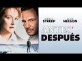 Pelicula completa en español ➡️ Antes y después | Liam Neeson y Meryl Streep