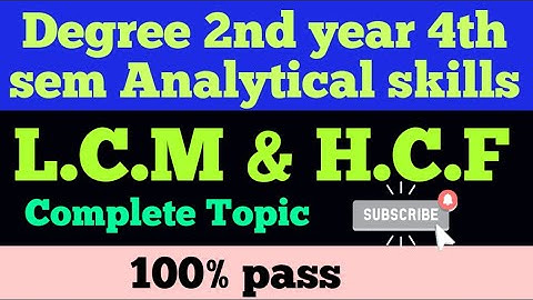 Degree 2nd year 4th semester Analytical skills Lcm and hcf