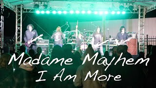 Madame Mayhem - I Am More (Live at the Silver Bullet Bar 2022)
