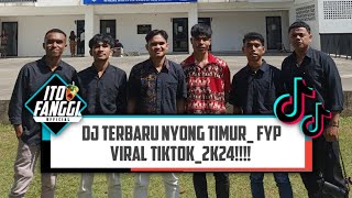 DJ NYONG TIMUR-GIHON MAREL_FYP TIKTOK VIRAL!_NEWREMIXER2024!!!
