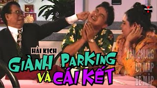 VAN SON 😊 Hài Kịch | GIÀNH PARKING VÀ CÁI KẾT | Văn Chung - Út Mập - Bé Mập