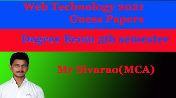 Web Technology 2021 Guess Papers || By Mr Sivarao
