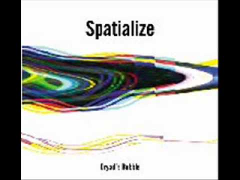 Spatialize — Spatialize   Ukiyo Dryad's Bubble 2004