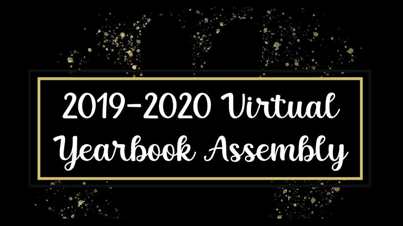 2020 Tiger Yearbook Virtual Assembly