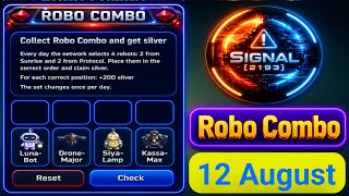 Signal 2193 Daily Robo Combo Today 12-13 August