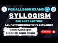 Syllogism Reasoning for Bank Exams | Full chapter in one shot | All Important questions &amp; tricks