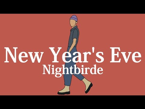 【和訳】Nightbirde - New Year's Eve