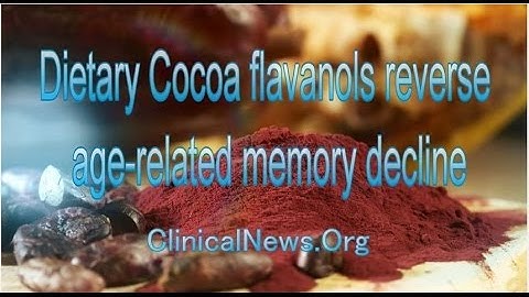 Cocoa flavanols reverse age related memory decline by 20 to 30 years in pilot study.