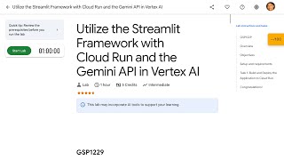 Full Utilize the Streamlit Framework with Cloud Run and the Gemini API in Vertex AI GSP1229 Update
