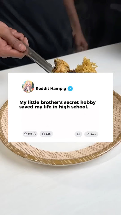 My little brother's secret hobby saved my life in high school.#reddit #story #storytime