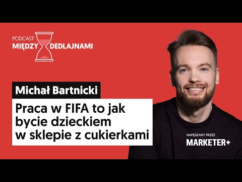 Michał Bartnicki: W pracy czuję się jak dziecko w sklepie z cukierkami (Między dedlajnami, odc. 12)