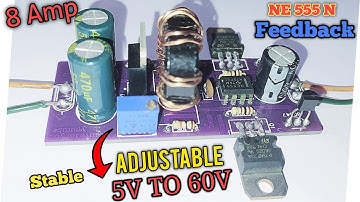 Adjustable Boost converter | 5V To 60V | 10A | NE555N Feedback