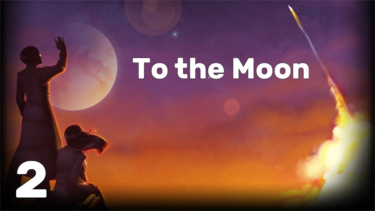 To The Moon That s Number 3 Part 2 YouTube to-the-moon-that-s-number-3-part-2-youtube
