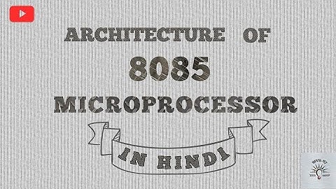 Architecture of 8085 microprocessor||hindi||block diagram of 8085||MVR-SJ TECH GROUP