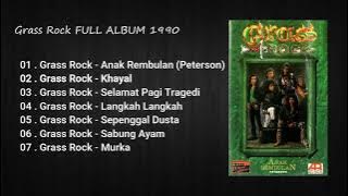 Grass Rock - Full Album - Anak Rembulan (peterson) -1990