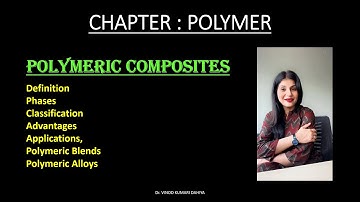 L-6: POLYMERIC COMPOSITES