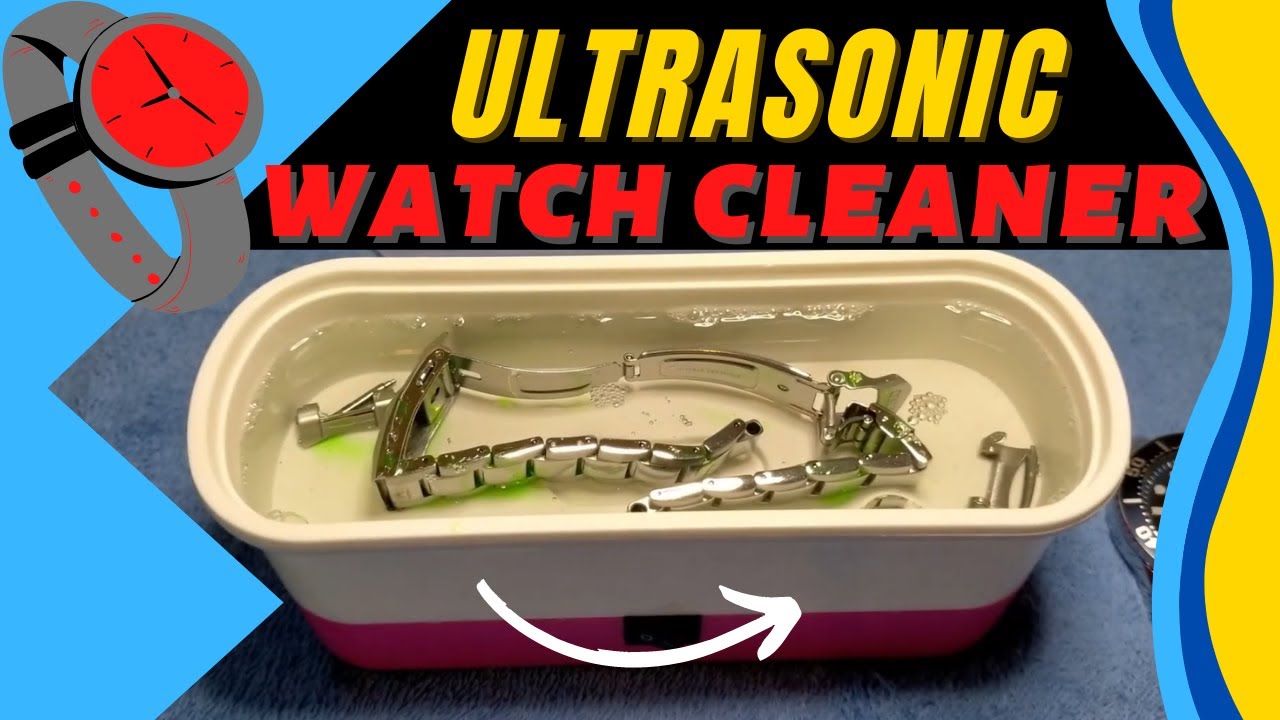 Ultrasonic Watch Cleaner! Does it work? 