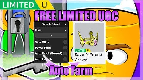 [FREE LIMITED UGC] Save A Friend Script • OP Auto Farm [Roblox]