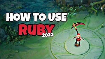 HOW TO USE RUBY IN MOBILE LEGENDS | RUBY TUTORIAL 2022-2023 | EP. 1 | By: ikanji | I
