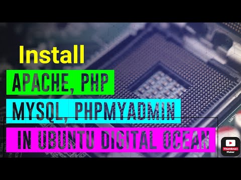 How To Install Apache, MySQL, PHP on Ubuntu Digital Ocean