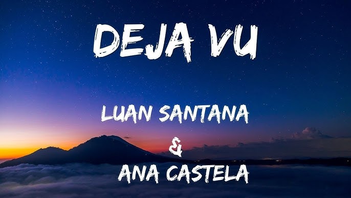 Luan Santana, Ana Castela - 'Deja Vu'. Quem cantou melhor? #dejavu #lu