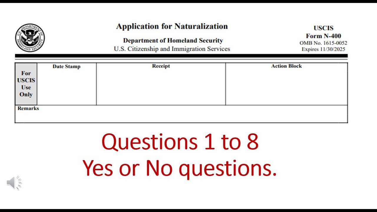 N-400 Questions 1 to 8 (yes or no) سؤال ١ الى ٨ اسئلة ال (نعم و كلا )