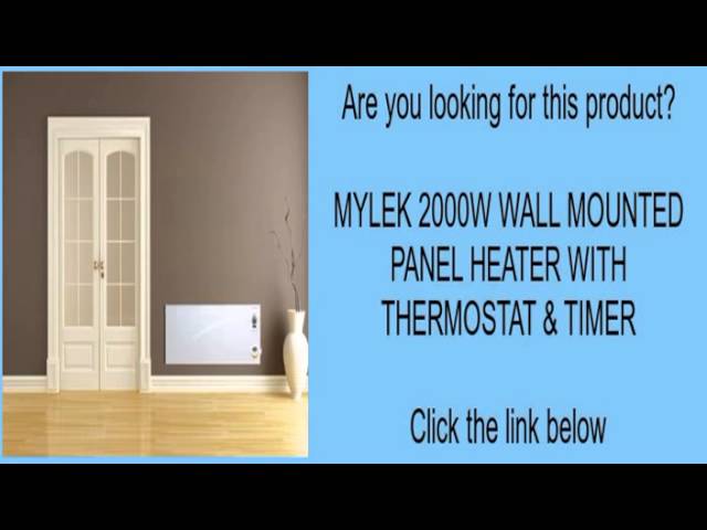 MYLEK 2000W WALL MOUNTED PANEL HEATER WITH THERMOSTAT u0026 TIMER - YouTube