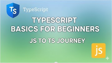 TypeScript Tutorial | Easy JavaScript to TypeScript Transition for Beginners