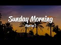 Maroon 5 - Sunday Morning (Lyrics)
