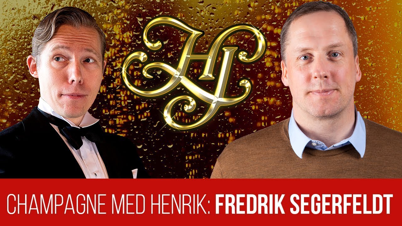 Champagne Med Henrik: S02E06: FREDRIK SEGERFELDT