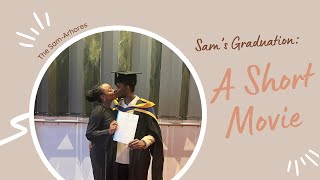 Sam's Graduation: A Short Movie 🎥 🍿