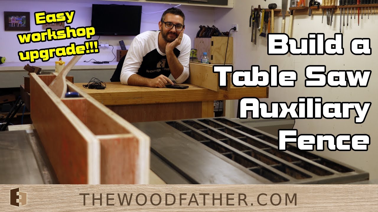 Making a Table Saw Auxiliary (Multi Function) Fence YouTube