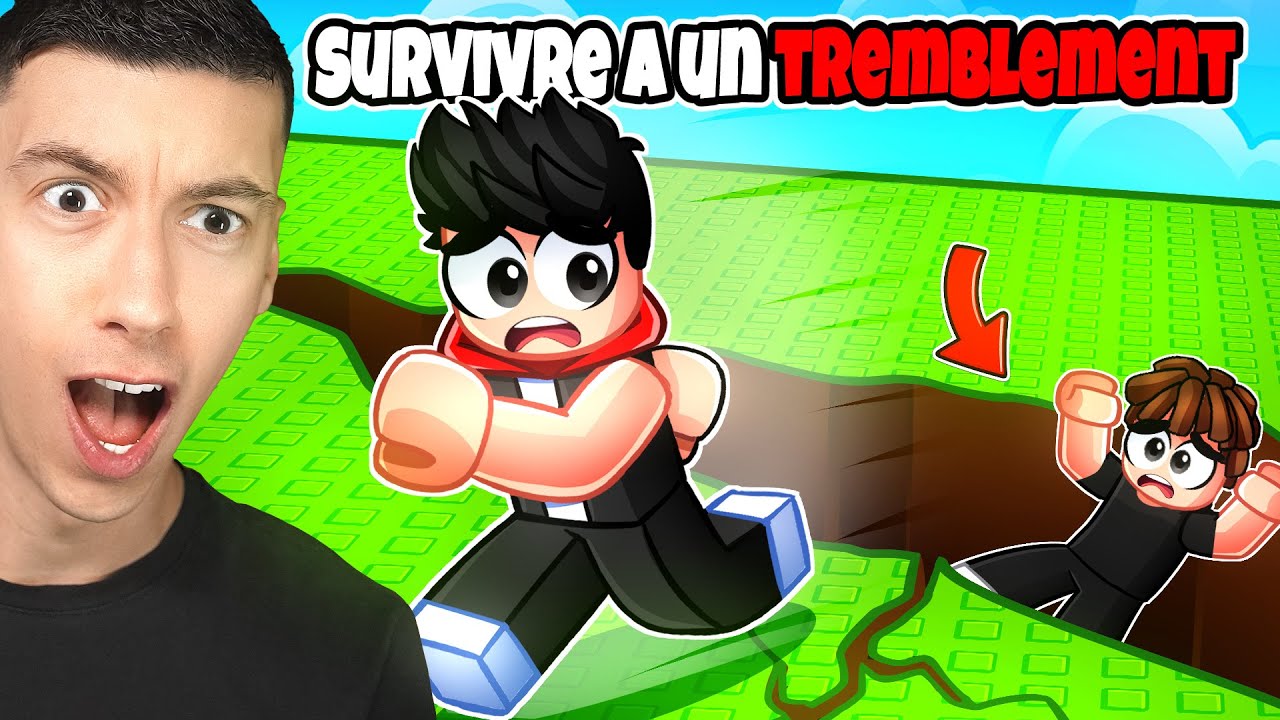 SURVIVRE À UN TREMBLEMENT DE TERRE DANS ROBLOX...
