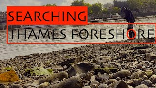 199  -  Searching The Thames Foreshore